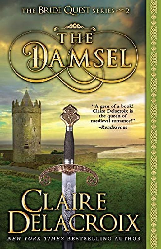 The Damsel: A Medieval Romance (The Bride Quest, Band 2)