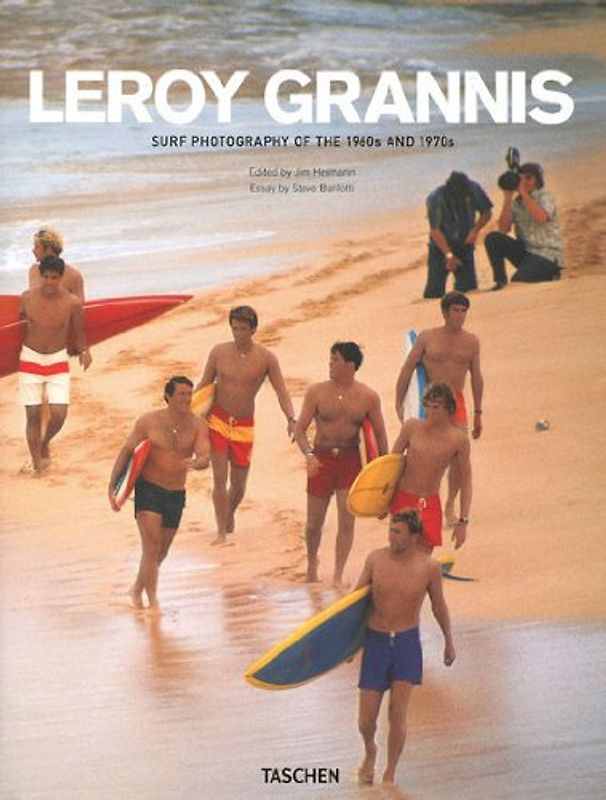 LeRoy Grannis. Surf Photography of the 1960s and 1970s