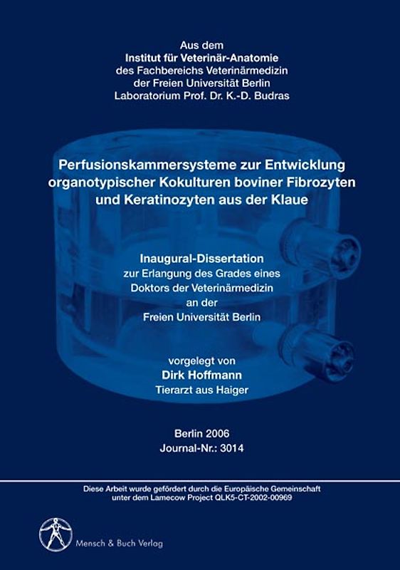Perfusionskammersysteme zur Entwicklung organotypischer Kokulturen boviner Fibrozyten und Keratinozyten aus der Klaue