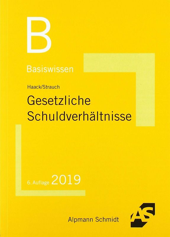 Basiswissen Gesetzliche Schuldverhältnisse