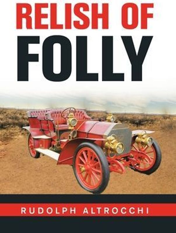Relish of Folly