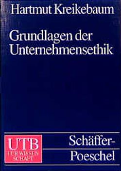 Grundlagen der Unternehmensethik