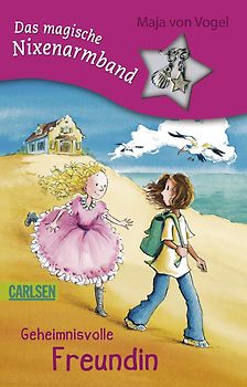 Das magische Nixenarmband, Band 1: Geheimnisvolle Freundin