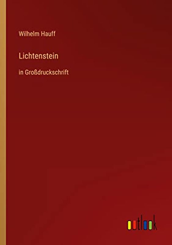 Lichtenstein: in Großdruckschrift