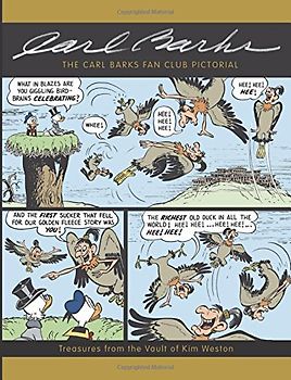 The Carl Barks Fan Club Pictorial: Treasures from the Vault of Kim Weston (CBFC Pictorial) - Barks, Carl