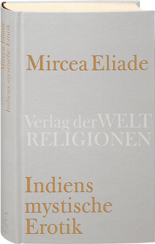 Indiens mystische Erotik