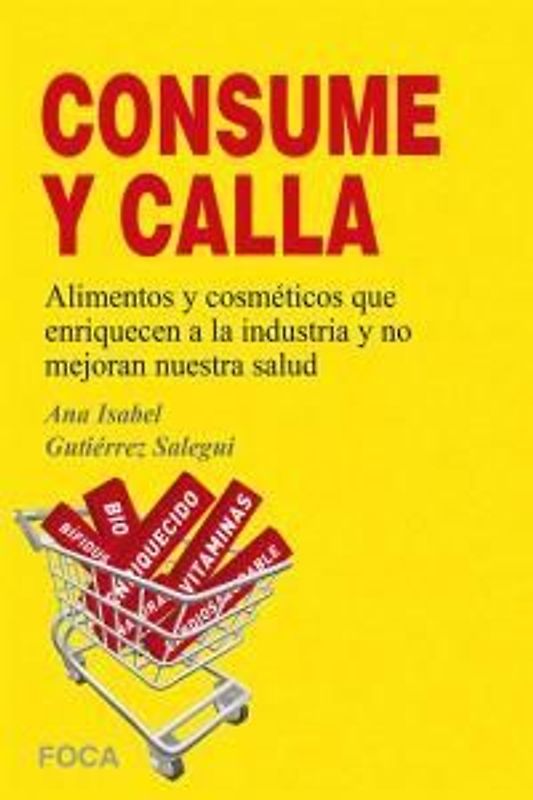 ¡¡Consume y calla!!