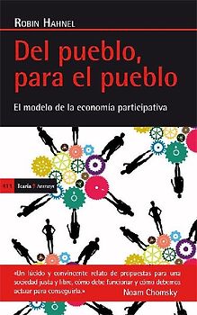 Del pueblo, para el pueblo : el modelo de la economía participativa