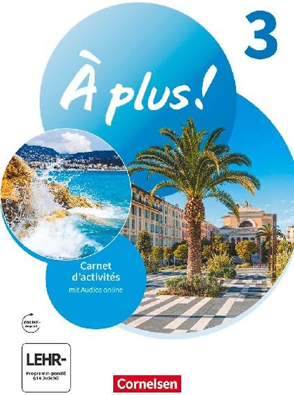 À plus ! Neubearbeitung - Französisch als 1. und 2. Fremdsprache - Ausgabe 2020 - Band 3