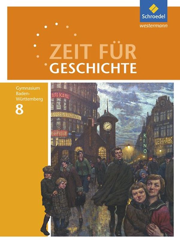 Zeit für Geschichte - Ausgabe 2016 für Gymnasien in Baden-Württemberg