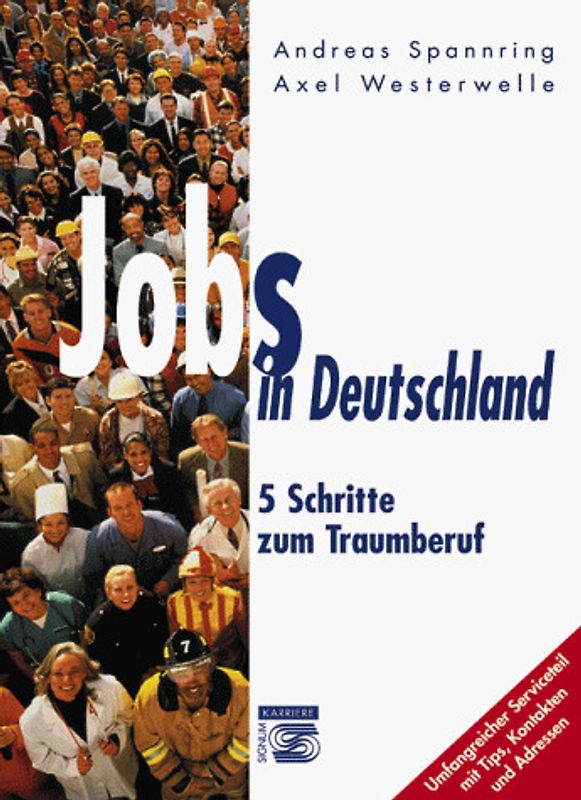 Jobs in Deutschland. Das 5-Schritte-Programm zum Job