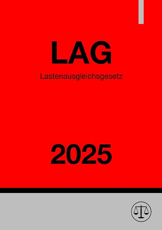 Lastenausgleichsgesetz - LAG 2025