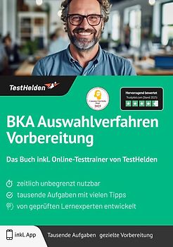BKA Auswahlverfahren Vorbereitung: Das Buch inkl. Online-Testtrainer von TestHelden |