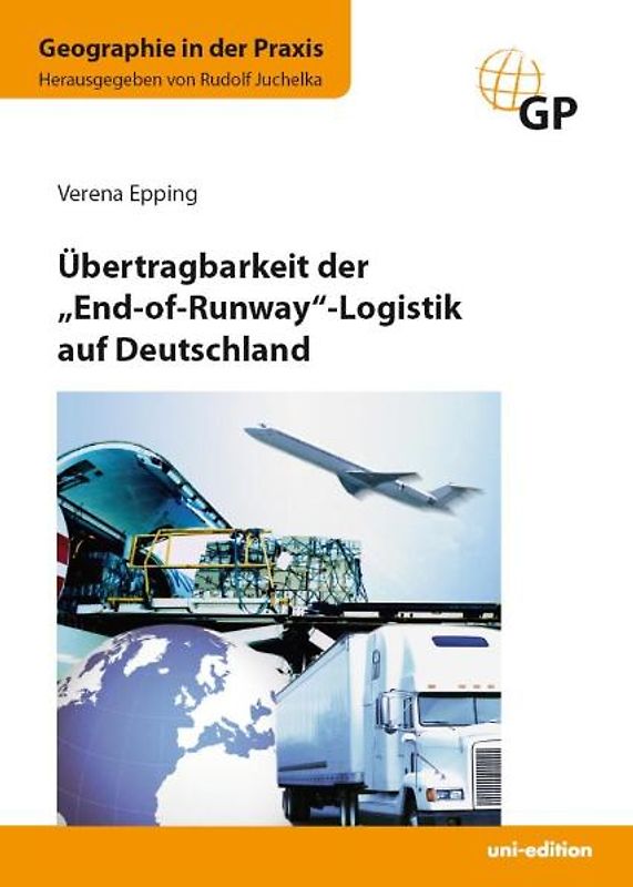 Übertragbarkeit der "End-of-Runway"-Logistik auf Deutschland