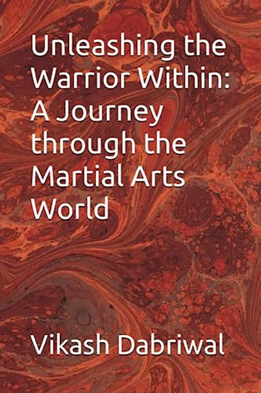 Unleashing the Warrior Within: A Journey through the Martial Arts World