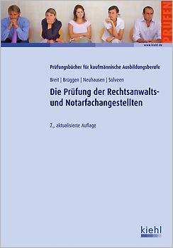 Die Prüfung der Rechtsanwalts- und Notarfachangestellten