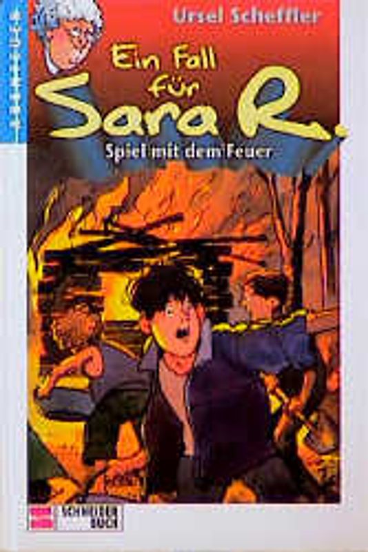 Ein Fall für Sara R. / Spiel mit dem Feuer