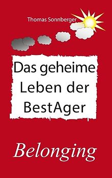 Das geheime Leben der BestAger