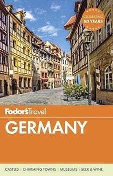 Fodor's Germany (Full-color Travel Guide, 28, Band 28)