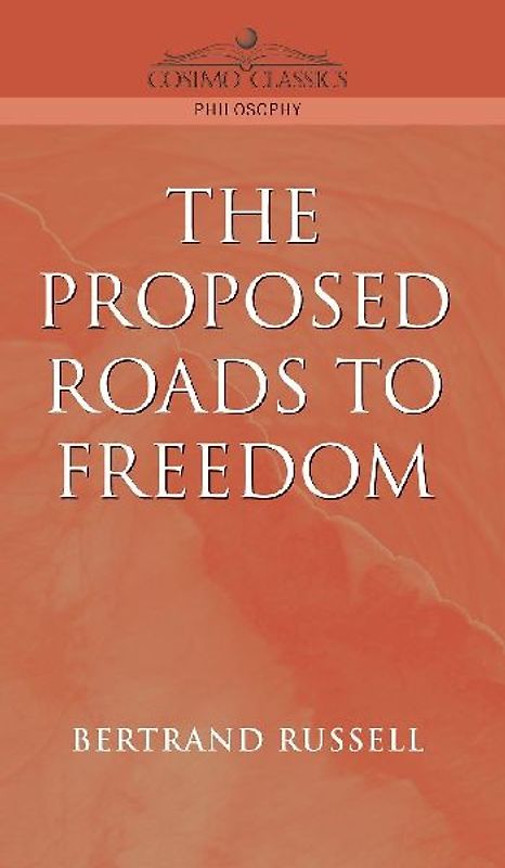 Proposed Roads to Freedom