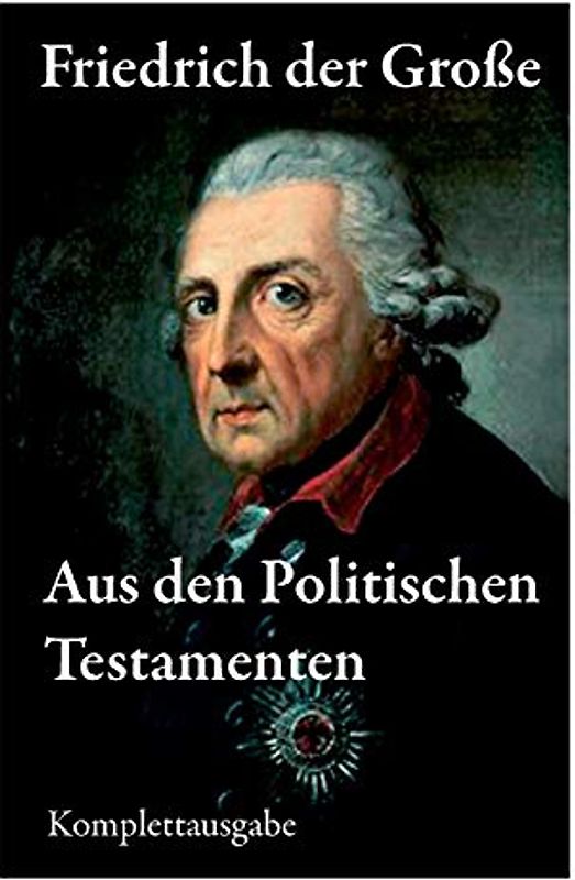 Aus den Politischen Testamenten