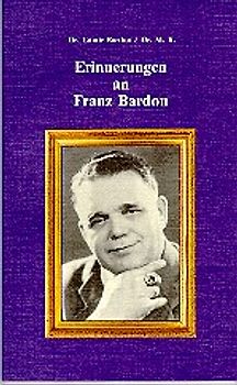 Erinnerungen an Franz Bardon