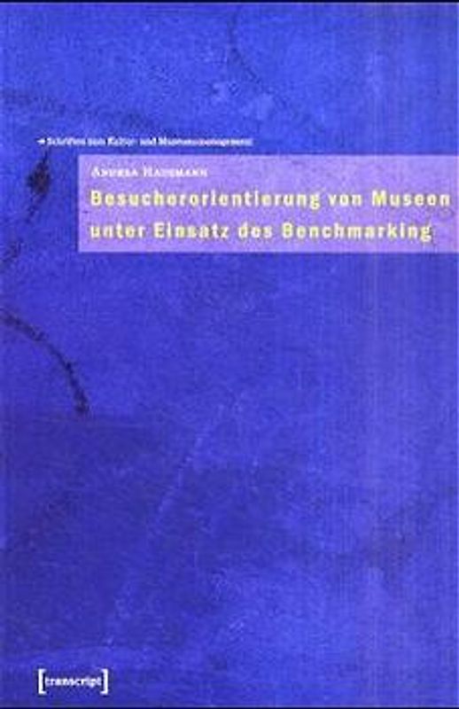 Besucherorientierung von Museen unter Einsatz des Benchmarking