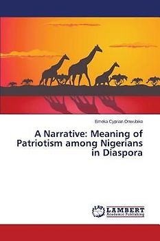 A Narrative: Meaning of Patriotism among Nigerians in Diaspora