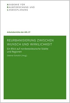 Reurbanisierung zwischen Wunsch und Wirklichkeit
