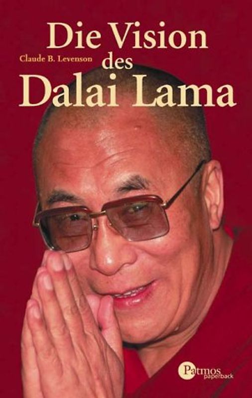 Die Vision des Dalai Lama