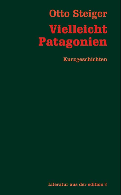 Vielleicht Patagonien