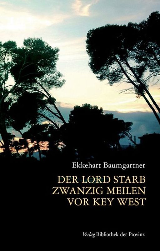 Der Lord starb zwanzig Meilen vor Key West