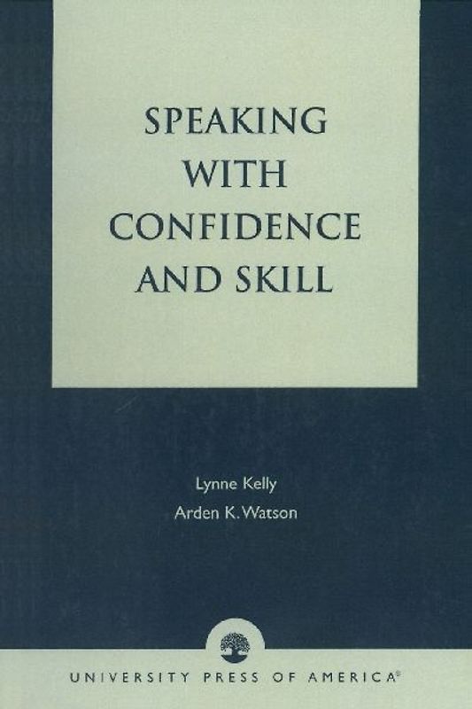 Speaking With Confidence and Skill