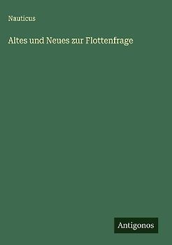 Altes und Neues zur Flottenfrage