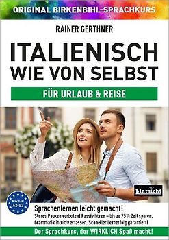Italienisch wie von selbst für Urlaub & Reise (ORIGINAL BIRKENBIHL)