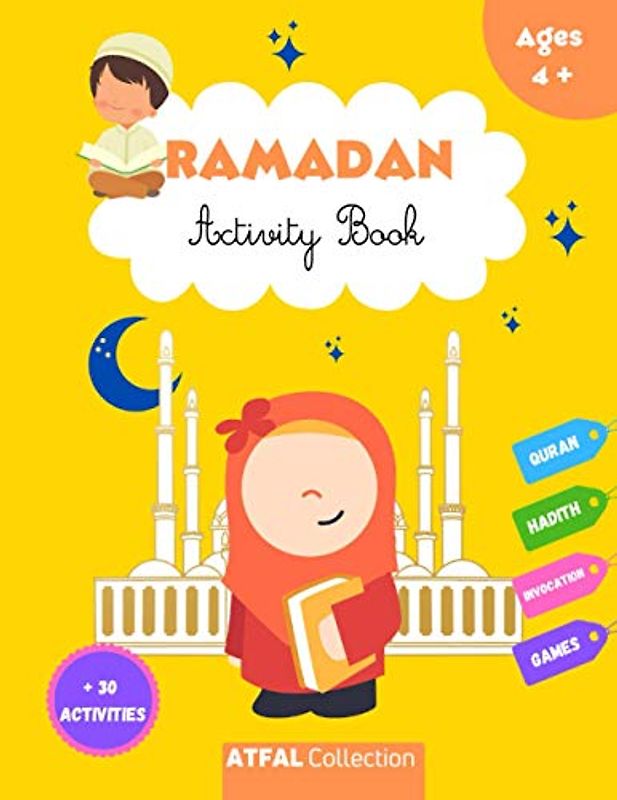 Ramadan Activity Book: Islamic activity book for kids from 4. Ramadan activities to learn about Islam and more specifically the principles of Ramadan. ... and more. Perfect Ramadan Gift for kids