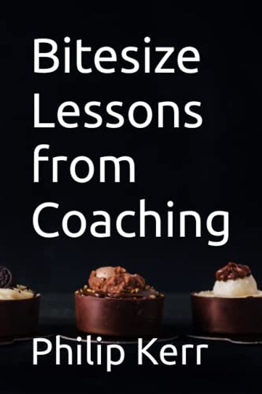 Bitesize Lessons from Coaching