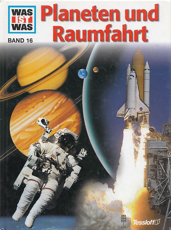Was ist Was: Band 16 - Planeten und Raumfahrt [Gebundene Ausgabe]
