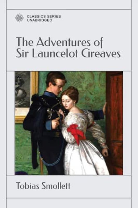 The Adventures of Sir Launcelot Greaves