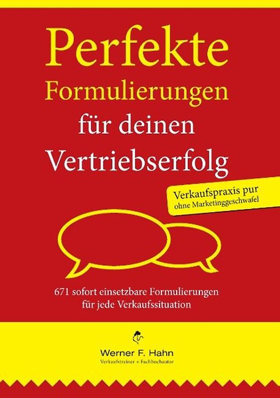 Perfekte Formulierungen für deinen Vertriebserfolg