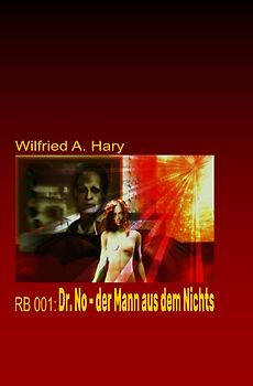 RED BOOK Buchausgabe / RB 001: Dr. No – der Mann aus dem Nichts