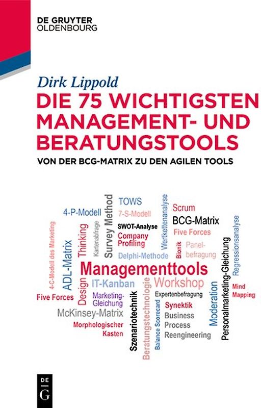 Die 75 wichtigsten Management- und Beratungstools