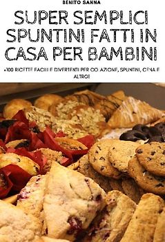 SUPER SEMPLICI SPUNTINI FATTI IN CASA PER BAMBINI