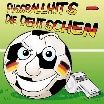 Fussball! - Fussballhits-die Deutschen