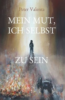 Mein Mut, ich selbst zu sein