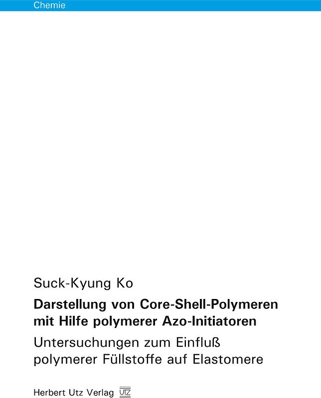 Darstellung von Core-Shell-Polymeren mit Hilfe polymerer Azo-Initiatoren