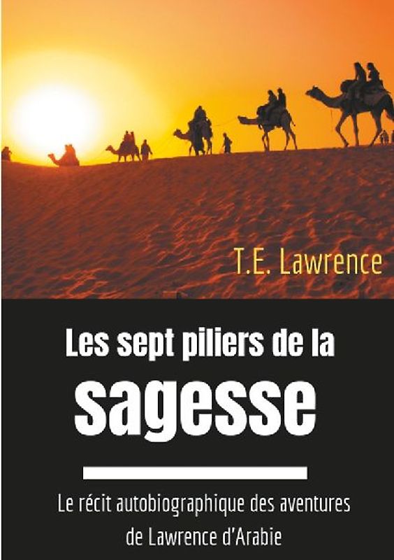 Les sept piliers de la sagesse