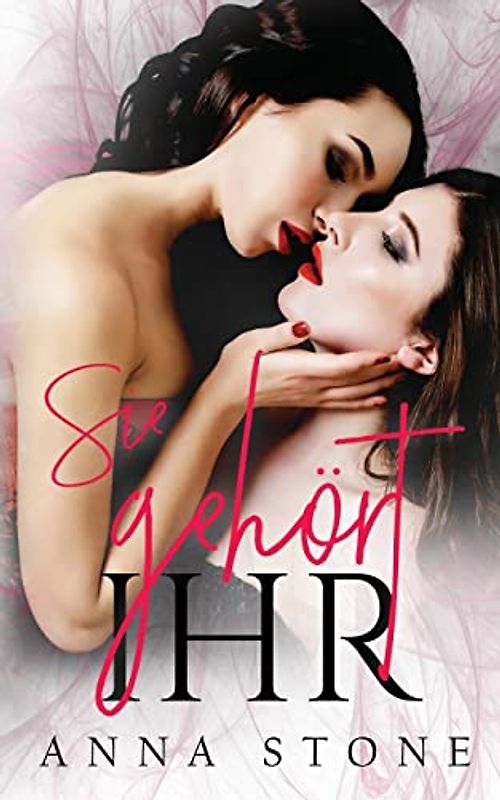 Sie gehört ihr (Unerschütterlich verbunden, Band 1)