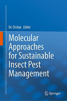Molecular Approaches for Sustainable Insect Pest Management