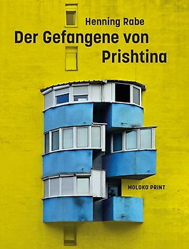 Der Gefangene von Prishtina